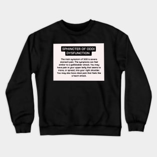 Sphincter Of Oddi Dysfunction SOD Crewneck Sweatshirt